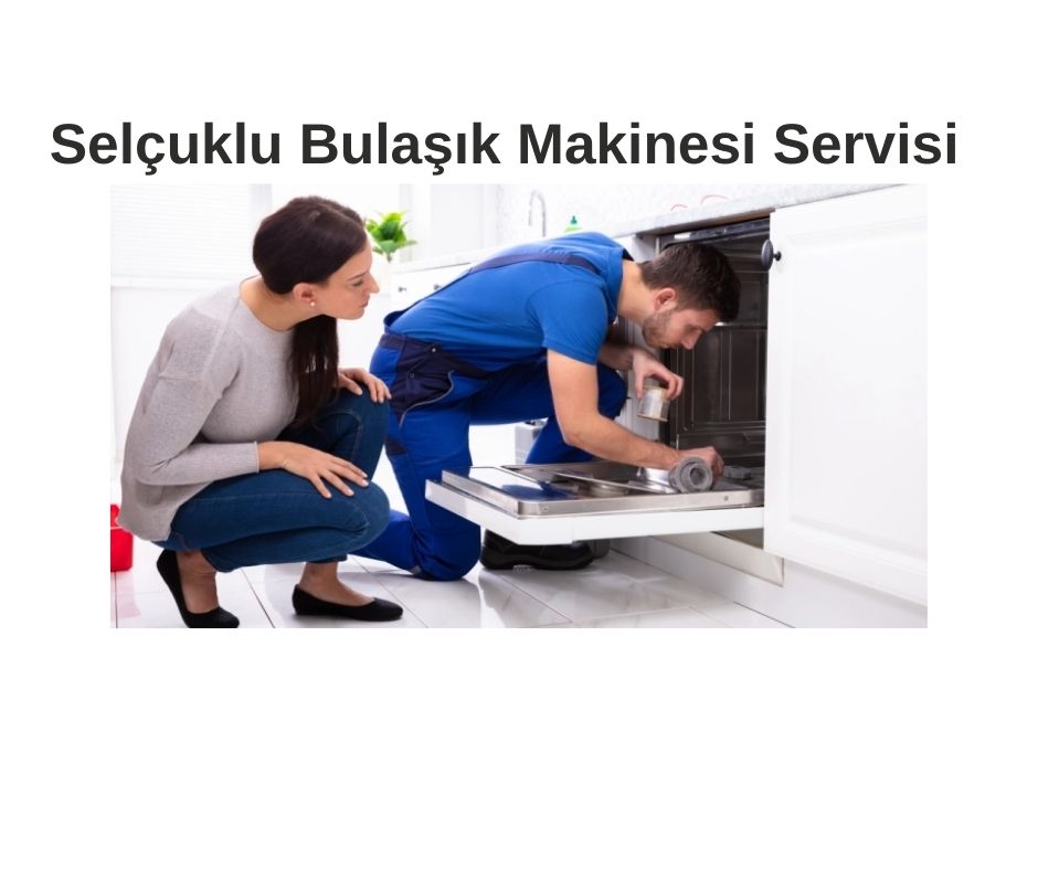Selçuklu Bulaşık Makinesi Servisi